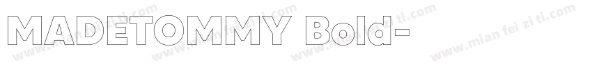 MADETOMMY Bold字体转换